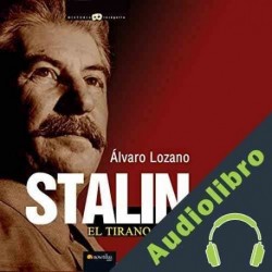 Audiolibro Stalin Alvaro Lozano