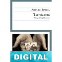 La raíz rota Arturo Barea