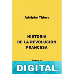 Historia de la revolución francesa II Adolphe Thiers