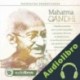 Audiolibro Mahatma Gandhi: Biografía Dramatizada Alvaro Colazo