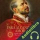Audiolibro Para alcanzar amor Pedro Miguel Lamet Moreno
