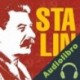 Audiolibro Stalin: La brutal dictadura de un hombre de acero Online Studio Productions