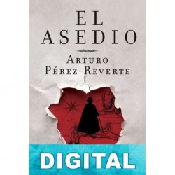 El asedio Arturo Pérez-Reverte