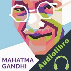 Audiolibro Mahatma Gandhi Luis Machado