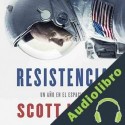 Audiolibro Resistencia Scott Kelly