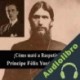 Audiolibro ¡Cómo maté a Rasputín! Príncipe Félix Yusúpov