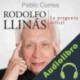 Audiolibro Rodolfo Llinás: La pregunta difícil Pablo Correa