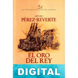El oro del rey Arturo Pérez-Reverte