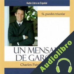 Audiolibro Un Mensaje de Garcia Charles Patrick Garcia