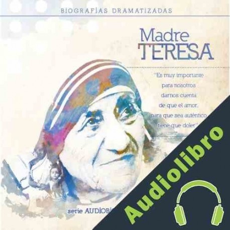 Audiolibro Madre Teresa de Calcuta Alvaro Colazo