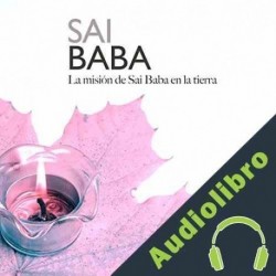 Audiolibro Sai Baba: La misión de Sai Baba en la tierra Online Studio Productions