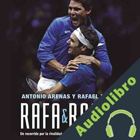 Audiolibro Rafa & Roger Antonio Arenas