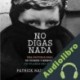 Audiolibro No digas nada Patrick Radden Keefe