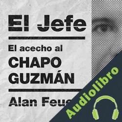 Audiolibro El Jefe Alan Feuer