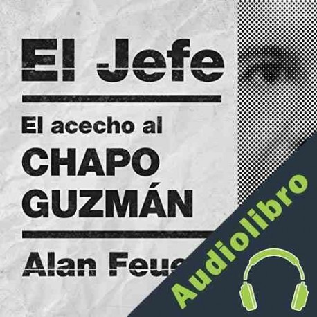 Audiolibro El Jefe Alan Feuer