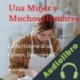 Audiolibro Una Mujer y Muchos Hombres Rahd Ilam