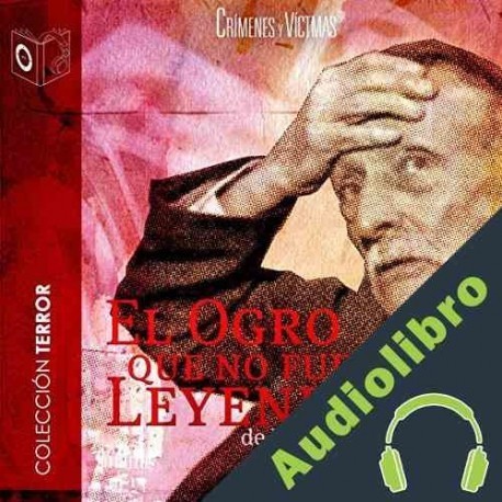 Audiolibro El ogro que no fue leyenda Ralph Barby