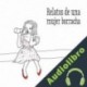 Audiolibro Relatos de una mujer borracha Martina Cañas
