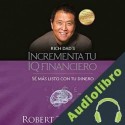 Audiolibro Incrementa tu IQ financiero Robert T. Kiyosaki
