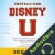 Audiolibro Universidad Disney Doug Lipp