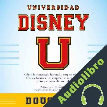 Audiolibro Universidad Disney Doug Lipp