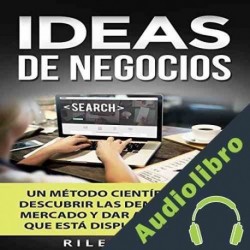 Audiolibro Ideas de negocios Riley Reive