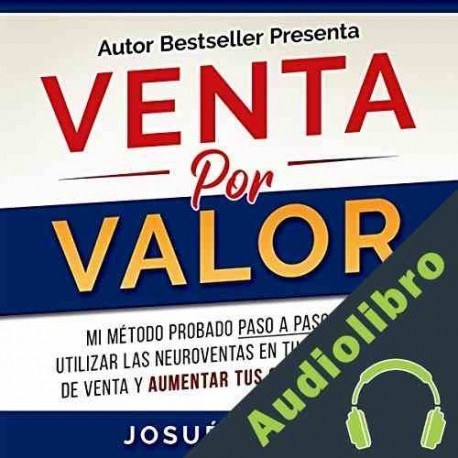 Audiolibro Venta por Valor Josué Gadea