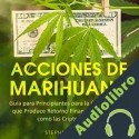 Audiolibro Acciones de Marihuana Stephen Satoshi