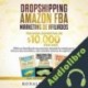 Audiolibro Dropshipping, Amazon FBA, Marketing de Afiliados Ronald Roberts