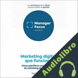 Audiolibro Resumen de Marketing digital que funciona de Nacho Somalo PMP Management Factory