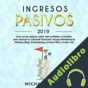 Audiolibro Ingresos Pasivos - 2019 Michael Carter