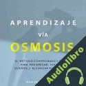 Audiolibro Aprendizaje Vía Osmosis Manuel de la Cruz