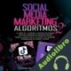 Audiolibro Social Media Marketing Algoritmos 2 - 2 Libros en 1 Leonard Carli