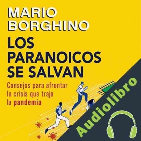 Audiolibro Los paranoicos se salvan Mario Borghino