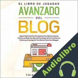 Audiolibro El Libro de Jugadas Avanzado del Blog Thiago Rivera