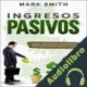 Audiolibro Ingresos Pasivos Mark Smith