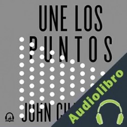 Audiolibro Une los puntos John Chambers