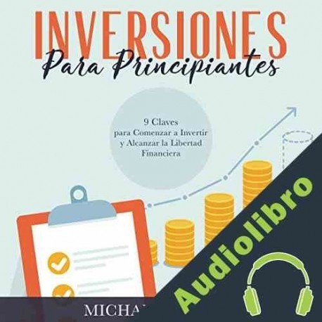 Audiolibro Inversiones Para Principiantes Michael Henson