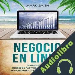 Audiolibro Negocio en Línea: 3 Manuscritos Mark Smith