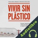 Audiolibro Vivir sin plástico Patricia Reina Toresano