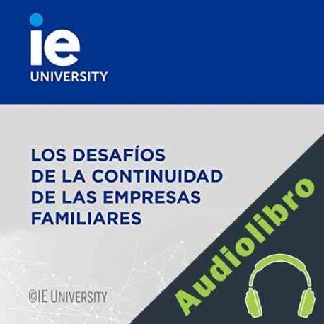 Audiolibro Los Desafíos de la Continuidad de las Empresas Familiares Manuel Bermejo