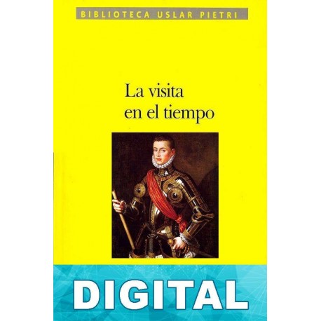 La visita en el tiempo Arturo Uslar Pietri