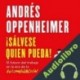 Audiolibro ¡Sálvese quien pueda! Andrés Oppenheimer