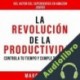Audiolibro La Revolución de la Productividad Marc Reklau
