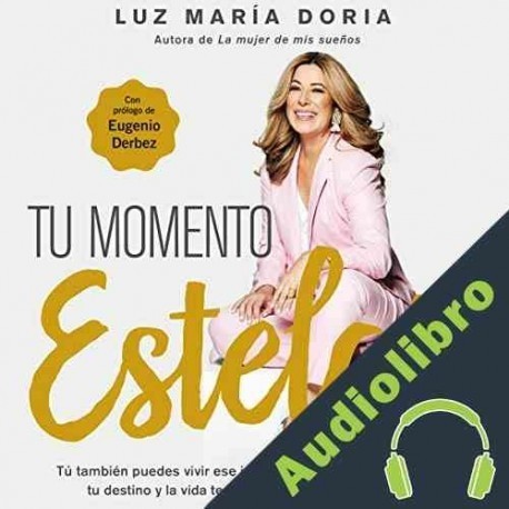 Audiolibro Tu momento estelar Luz María Doria