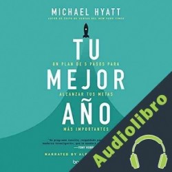 Audiolibro Tu mejor año Michael Hyatt