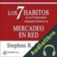 Audiolibro Los 7 Habitos de los Profesionales Altamente Efectivos en Mercadeo en Red Stephen R. Covey