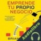 Audiolibro Emprende tu propio negocio Brian Tracy