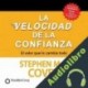 Audiolibro La Velocidad de la Confianza Stephen R. Covey