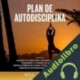 Audiolibro Plan de Autodisciplina Will Jeffmen